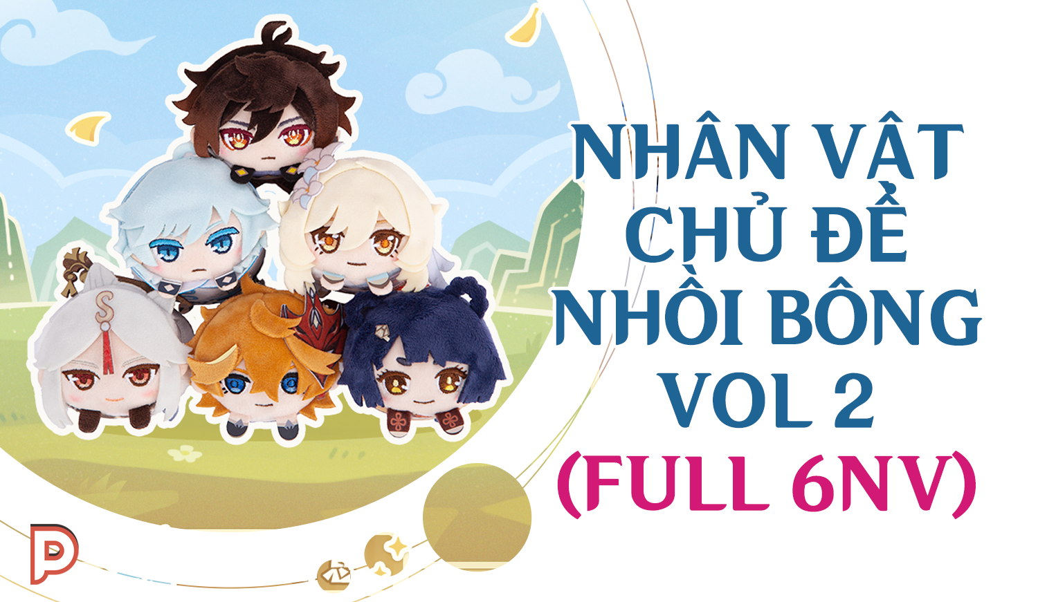 [Genshin Official - Pre Order] [FULL] Nhân vật chủ đề nhồi bông Vol 2
