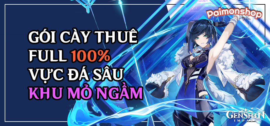Gói cày thuê 100% Vực Đá Sâu (Khu mỏ ngầm)